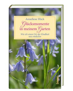 Glücksmomente in meinem Garten