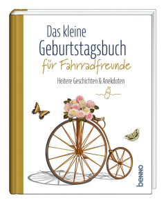 Das kleine Geburtstagsbuch für Fahrradfreunde