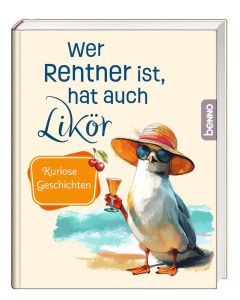 Wer Rentner ist, hat auch Likör