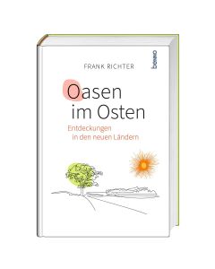Oasen im Osten