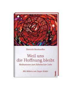 Weil uns die Hoffnung bleibt