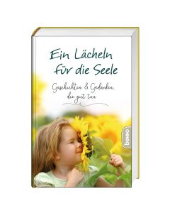 Ein Lächeln für die Seele