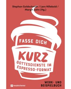 Fasse dich kurz - Gottesdienste im Espresso-Format