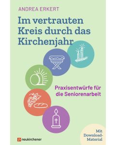 Im vertrauten Kreis durch das Kirchenjahr