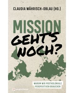 Mission - geht's noch?