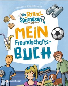 Die Strandspürnasen - Mein Freundschaftsbuch