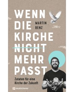 Wenn die Kirche nicht mehr passt