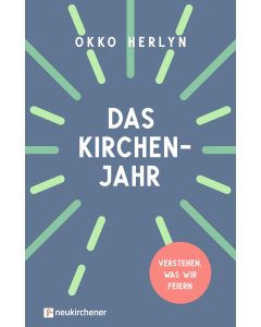 Das Kirchenjahr