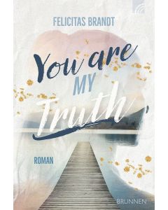 You Are My TRUTH