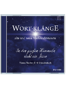 Wort-Klänge alte und neue Weihnachtsworte