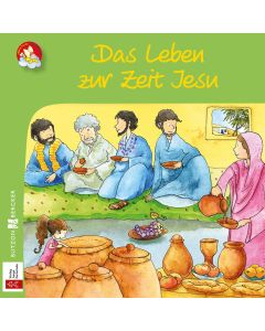 Das Leben zur Zeit Jesu