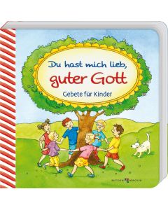 Du hast mich lieb, guter Gott