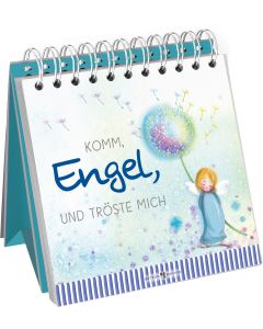 Komm, Engel, und tröste mich