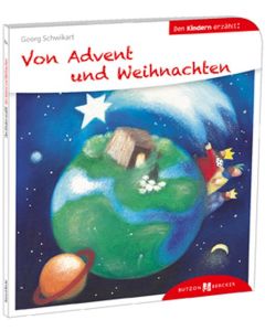 Von Advent und Weihnachten den Kindern erzählt