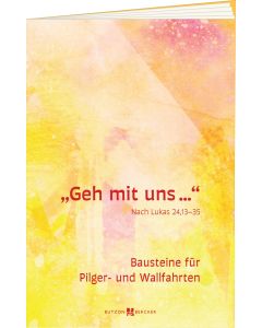 Geh mit uns...