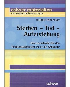 Sterben - Tod - Auferstehung