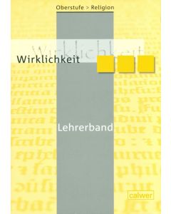 Oberstufe Religion - Wirklichkeit