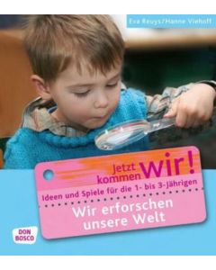 Wir erforschen unsere Welt