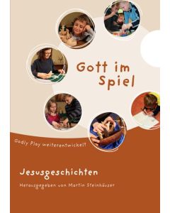 Gott im Spiel. Jesusgeschichten