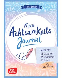 Mein Achtsamkeitsjournal