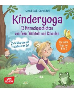 12 Kinderyoga-Mitmachgeschichten von Feen, Wichteln und Kobolden