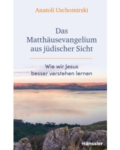 Das Matthäusevangelium aus jüdischer Sicht