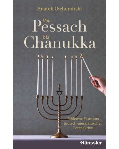 Von Pessach bis Chanukka