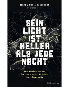 Sein Licht ist heller als jede Nacht