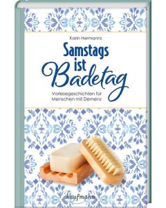 Samstags ist Badetag
