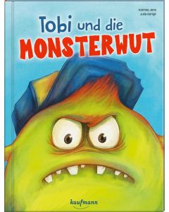 Tobi und die Monsterwut