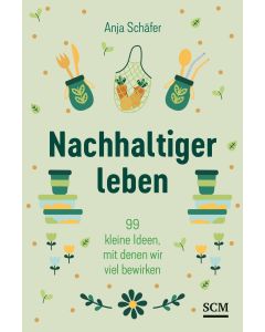 Nachhaltiger leben