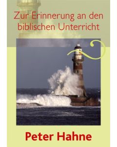 Zur Erinnerung an den biblischen Unterricht