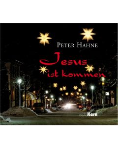 Jesus ist kommen