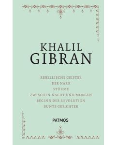 Khalil Gibran: Sämtliche Werke - Band 2