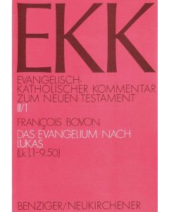 Evangelisch-Katholischer Kommentar zum Neuen Testament (EKK) / Das Evangelium nach Lukas