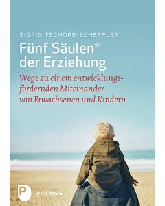 Fünf Säulen der Erziehung