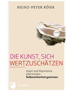 Die Kunst, sich wertzuschätzen