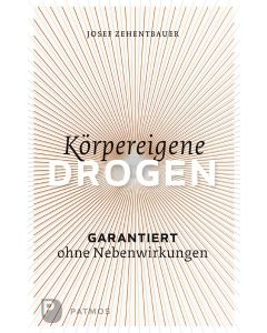 Körpereigene Drogen