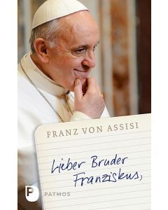 Lieber Bruder Franziskus