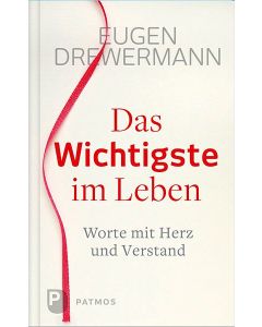 Das Wichtigste im Leben