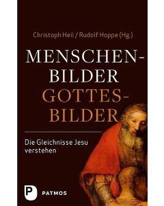 Menschenbilder - Gottesbilder.