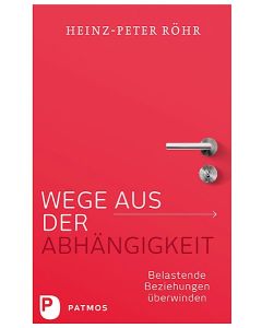 Wege aus der Abhängigkeit