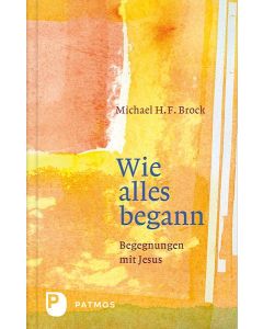 Wie alles begann