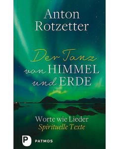 Der Tanz von Himmel und Erde