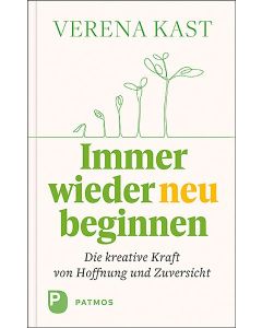 Immer wieder neu beginnen