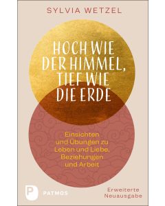 Hoch wie der Himmel, tief wie die Erde