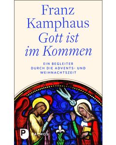 Gott ist im Kommen