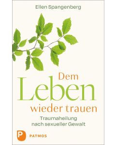 Dem Leben wieder trauen