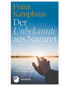 Der Unbekannte aus Nazaret