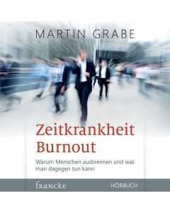 Zeitkrankheit Burnout